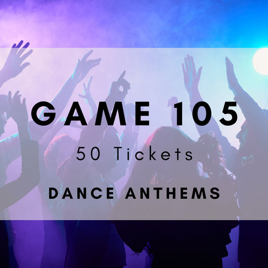 Game 105 | Dance Anthems | Boogie Bingo | Printable Music Bingo Tickets