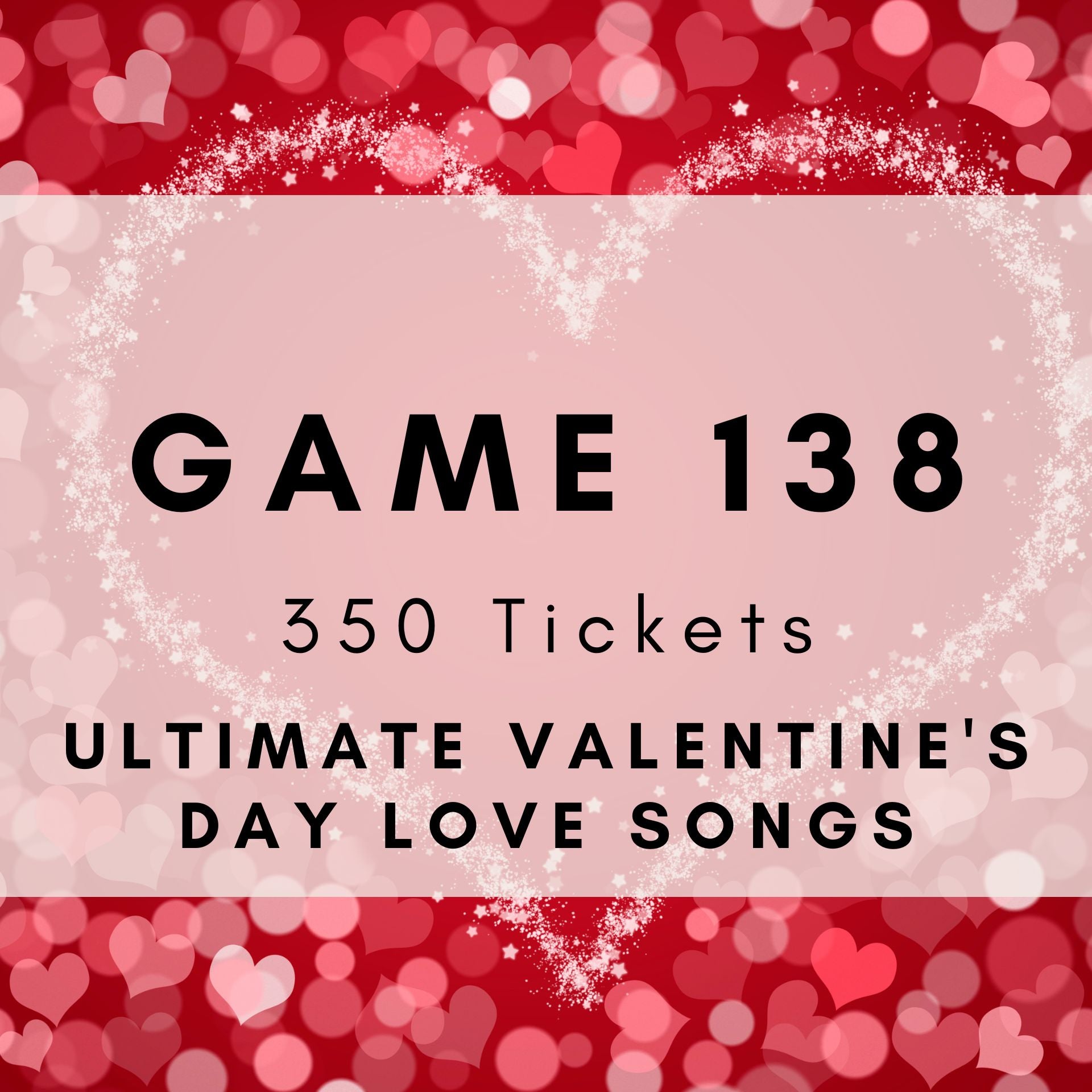 Ultimate Valentine's Day Love Songs Music Bingo - romantic hits party game. 350 tickets