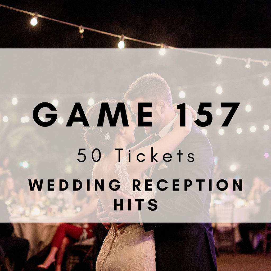 Game 157 Wedding Reception Hits Music Bingo - 50 Printable Tickets