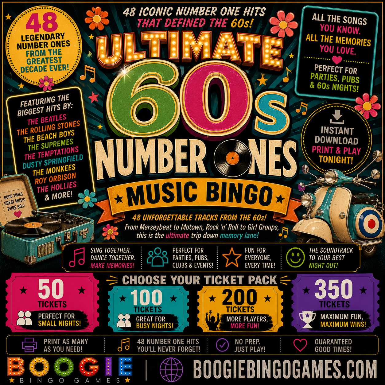 Ultimate 60s Number Ones Music Bingo is 50, 100, 200 and 350 Ticket Options