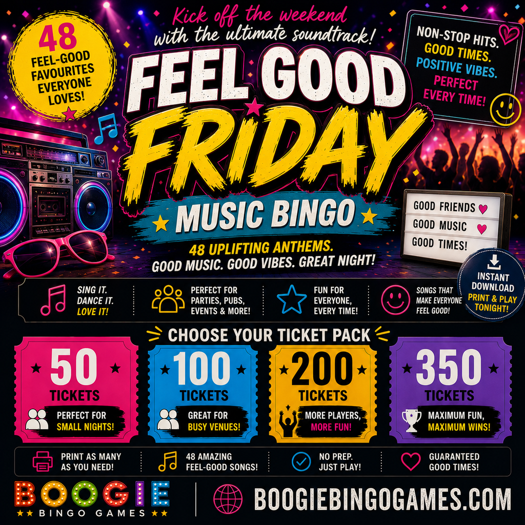 Feel Good Friday Music Bingo - Available In 50, 100, 200 and 350 Ticket Options