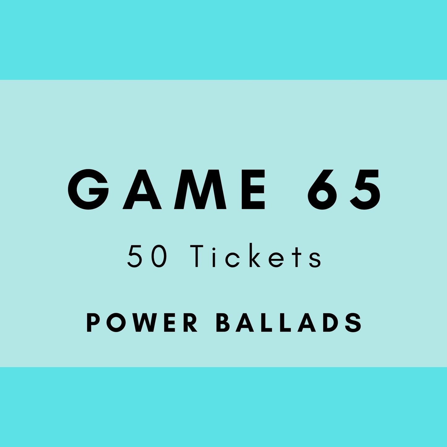 Game 65 | Power Ballads | Boogie Bingo | Printed Music Bingo Tickets
